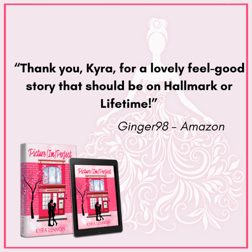“Thank you, Kyra, for a lovely feel-good story that should be on Hallmark or Lifetime!” (1)