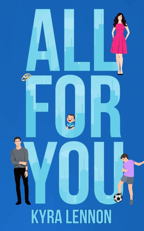 All For You by Kyra Lennon — contemporary romance novel cover, part of the Oakwood Lane series